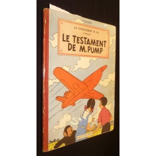 Les Aventures De Jo, Zette Et Jocko, Le Stratonef H.22, I° Épisode, Le Testament De M. Pump