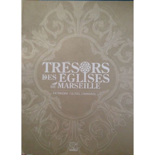 Trésors Des Églises De Marseille