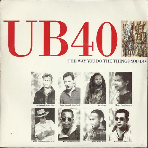 The Way You Do The Things You Do (Robinson / Rogers) 3'03  /  Splugen (Ub40) 4'40