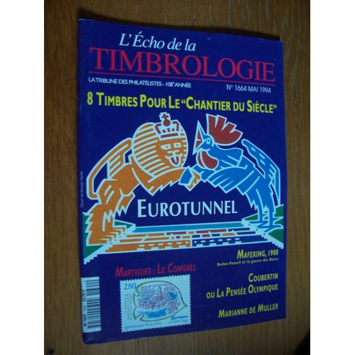L'écho De La Timbrologie N° 1664 : 8 Timbres Pour Le "Chantier Du Siècle"