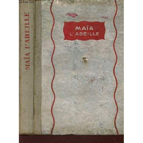 Maita L'abeille Et Ses Aventures.  / Collection Maia - N°1 - Serie A.