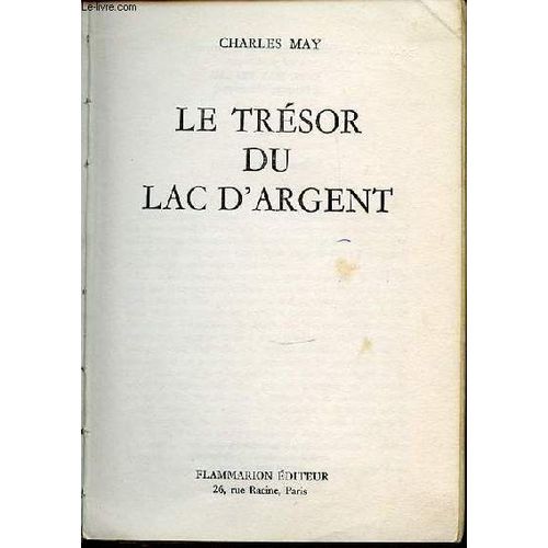 Le Tresor Du Lac D'argent