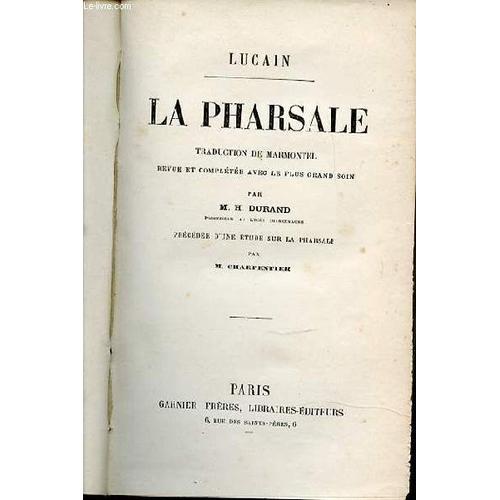 La Pharsale - Lucain.