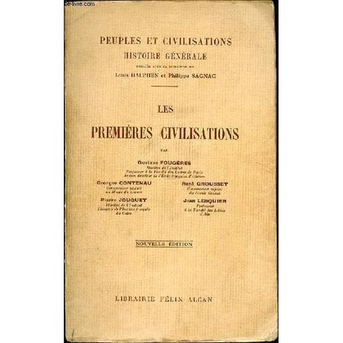 Les Premieres Civilisations - Collection Peuples Et Civilisations, Histoire Generale.