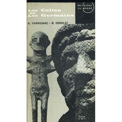 Les Celtes Et Les Germains. Collection Religion Du Monde