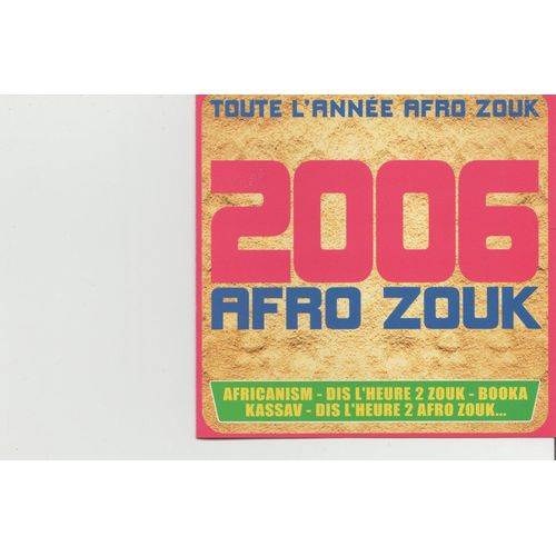 Toute L'année Afro Zouk 2006