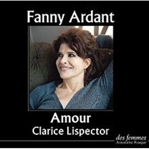 Amour Lu Par Fanny Ardant