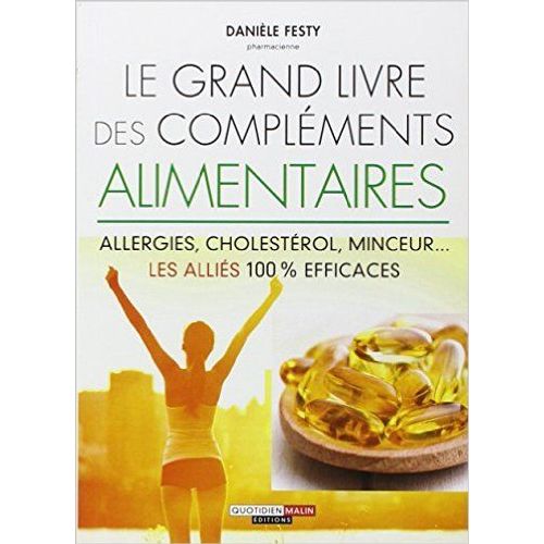 Le Grand Livre Des Compléments Alimentaires