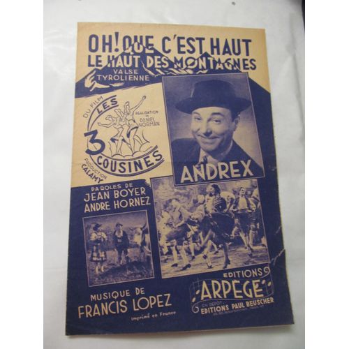 Oh Que C'est Haut Le Haut Des Montagnes -Valse Tyrolienne Du Film "Les Trois Cousines" (Les 3 Cousines) - Andrex 