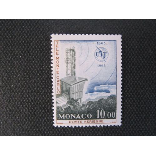 Monaco. Poste Aerienne. Timbre N°84 (1965). Centenaire De L Union Internationale Des Telecommunications