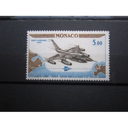 Monaco. Poste Aerienne. Timbre N°82 (1964). 3ème Anniversaire Du Vol New-York-Paris En 3h19 Par Le Major Payne (26 Mai 1961)