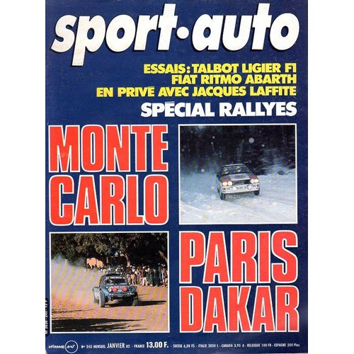 Sport Auto N°240 Janvier 1982-Fiat Ritmo Abarth-J.Laffite-G.Frequelin-Paris Dakar-Formule 1