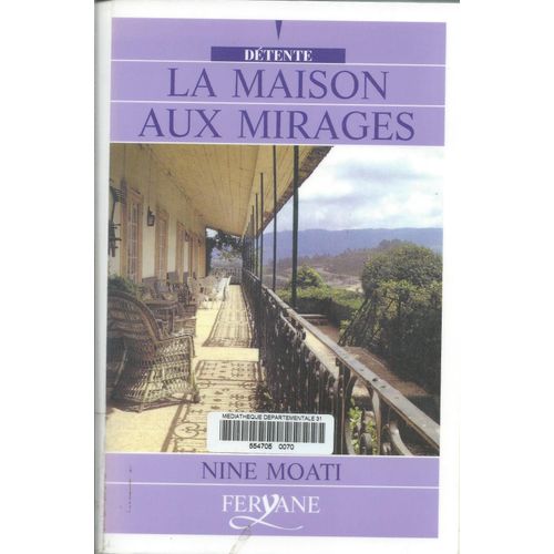 La Maison Aux Mirages