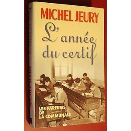 L'année Du Certif, Les Parfums De La Communale