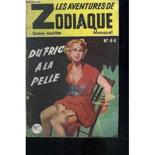 Les Aventures De Zodiaque- Mensuel N°44- Du Fric A La Pelle