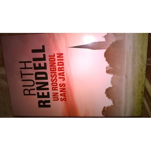 Un Rossignol Sans Jardin