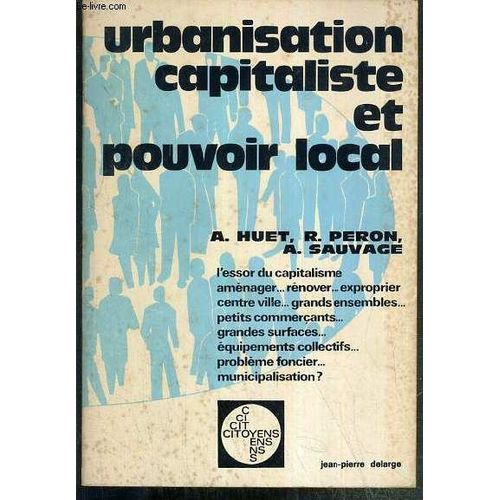 Urbanisation Capitaliste Et Pouvoir Local / Collection Citoyen.