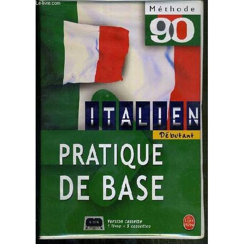 Italien Prtique De Base - Methode 90 + 5 Cassettes Audio Inclus.