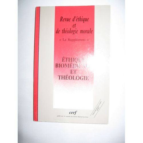 Ethique Biomedicale Et Theologie Supplement Numero 202