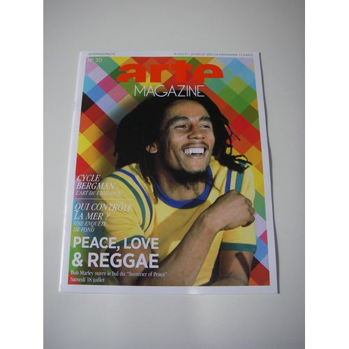 Arte Magazine N°30 / 2015 Couverture Bob Marley Peace, Love And Reggae Bergman 30 