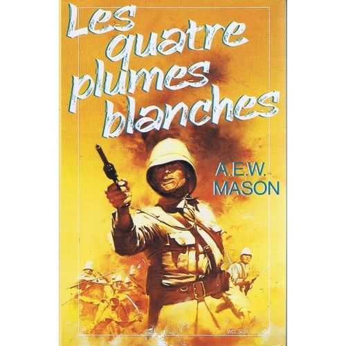 Les Quatre Plumes Blanches