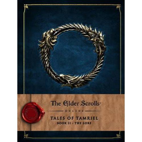 The Elder Scrolls Online: Tales Of Tamriel - Book Ii: The Lore