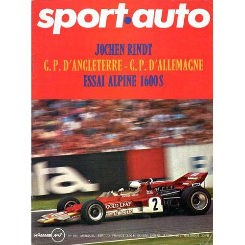 Sport Auto N°104 Septembre 1970 - Rindt - Simca Cg-Alpine A110-Opel Commodore-Salon-Tyrell-Formule 1