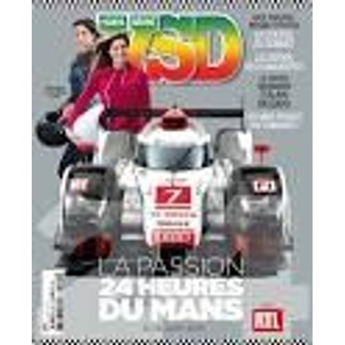 Vsd N° 2h Hors Série : La Passion 24 Heures Du Mans 