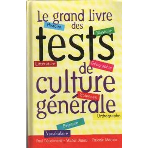 Le Grand Livre Des Tests De Culture Générale