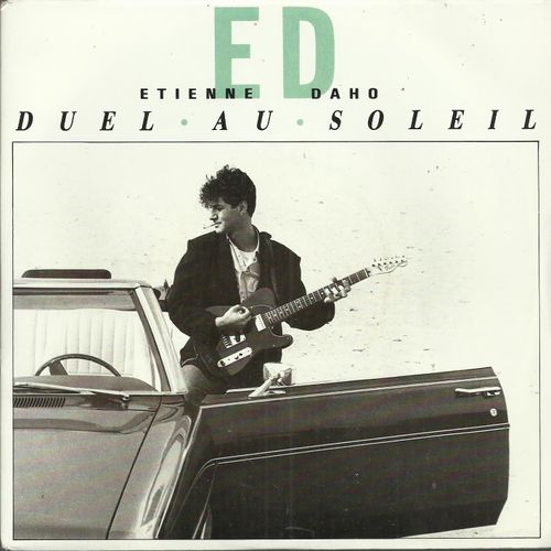 Duel Au Soleil (Robert Farel / Jerome Soligny) 4'24  /  Pop Egerie O  (Etienne Daho) 4'02 Avec La Participation D'elli Medeiros