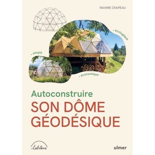 Autoconstruire Son Dôme Géodésique