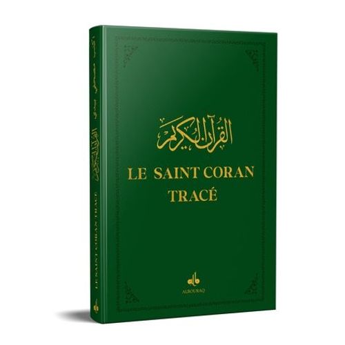 Le Saint Coran Tracé - Couverture Verte