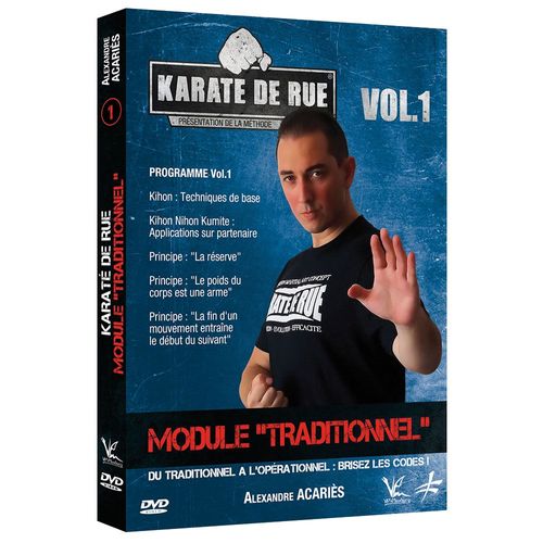Karaté De Rue : Présentation De La Méthode - Volume 1