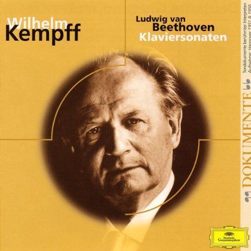 Ludwig Van Beethoven (1770-1827) : Sonate Pour Piano N°12 En La Bémol Majeur Op 26 N°13 En Mi Bémol Majeur Op 27 N°1 N°14 En Do Dièse Mineur Op 27 N°2 Clair De Lune N°15 Op 28 Par Wilhelm Kempff Piano