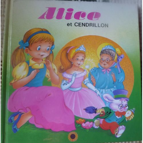 Alice Et Cendrillon