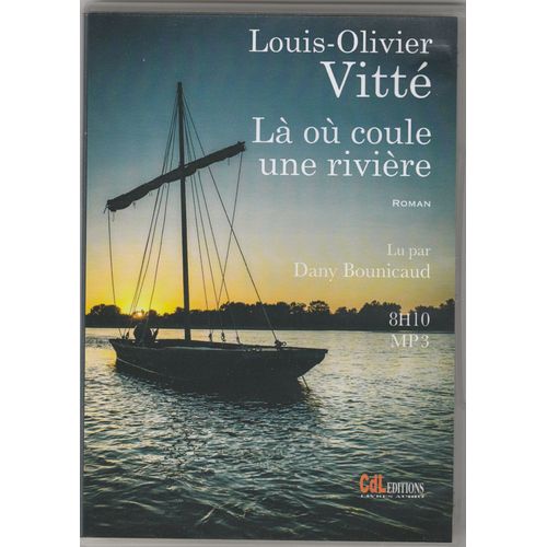 Là Où Coule Une Rivière - (1cd Audio Mp3)