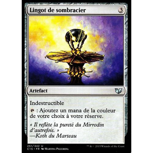 Lingot De Sombracier - Commander 2015 - U - 