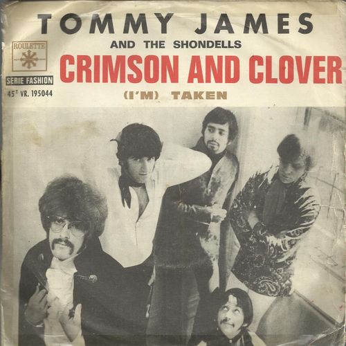 Crimson And Clover (T. James - P. Lucia) 3'23  /  (I'm) Taken (P. Anders - T. James) 2'28