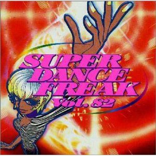 Super Dance Freak Vol.82