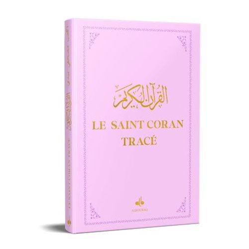 Le Saint Coran Tracé - Couverture Rose