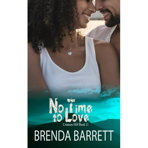 No Time To Love (Crimson Hill Series)