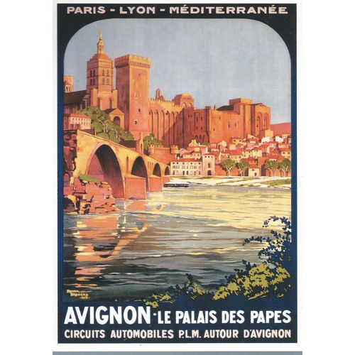 Grande Carte Postale Moderne : Paris - Lyon - Méditerranée ( P.L.M. ) :  " Avignon : Le Palais Des Papes : Circuits P.L.M. Autour D'avignon " ( Reproduction Affiche Ancienne )