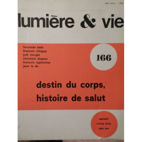 Lumier Et Vie Destin Du Corps, Histoire Du Salut N 166 