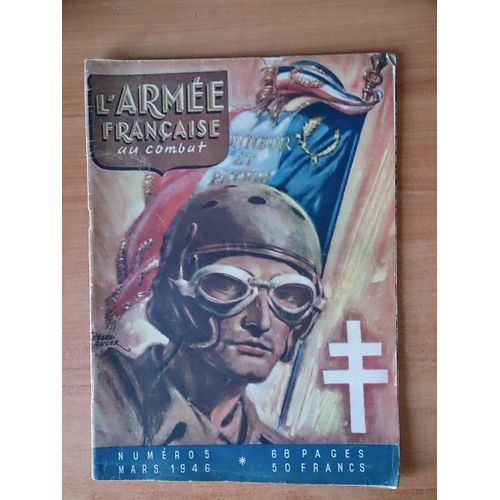 L'armee Francaise Au Combat Numéro 5 : Mars 1946