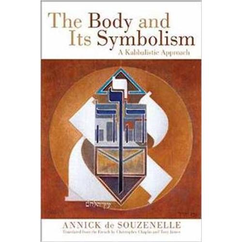 The Body And Its Symbolism: A Kabbalistic Approach