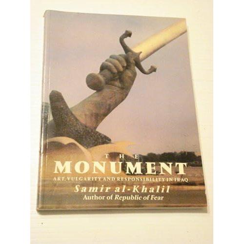 The Al-Khalil: The Monument: Art Vulgarity & Responsibility In Iraq (Paper): Art, Vulgarity, And Responsibility In Iraq