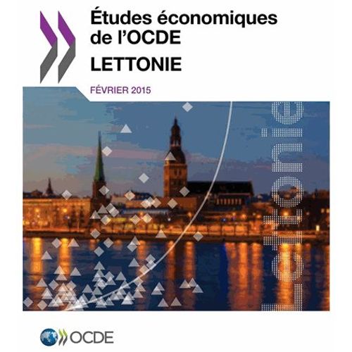 Etudes Économiques De L'ocde - Lettonie 2015