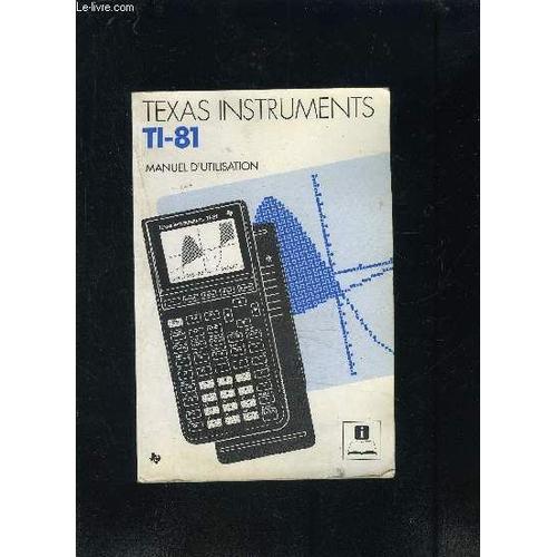 Texas  Instruments Ti-81- Manuel D Utilisation