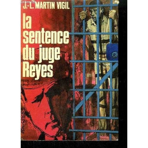 La Sentence Du Juge Reyes - Roman - Collection L'eolienne.