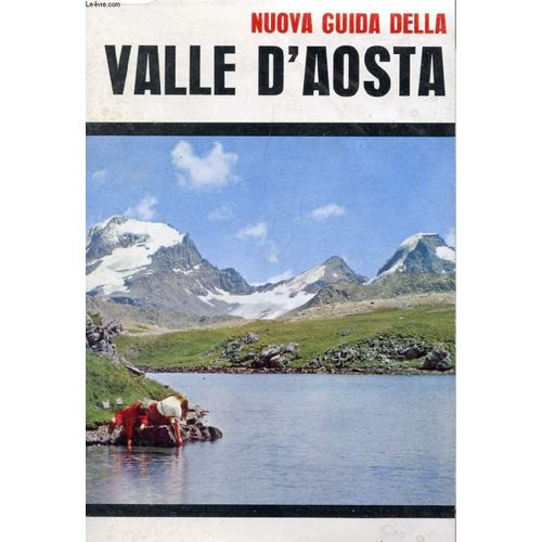 Nuova Guida Della Valle D'aosta
